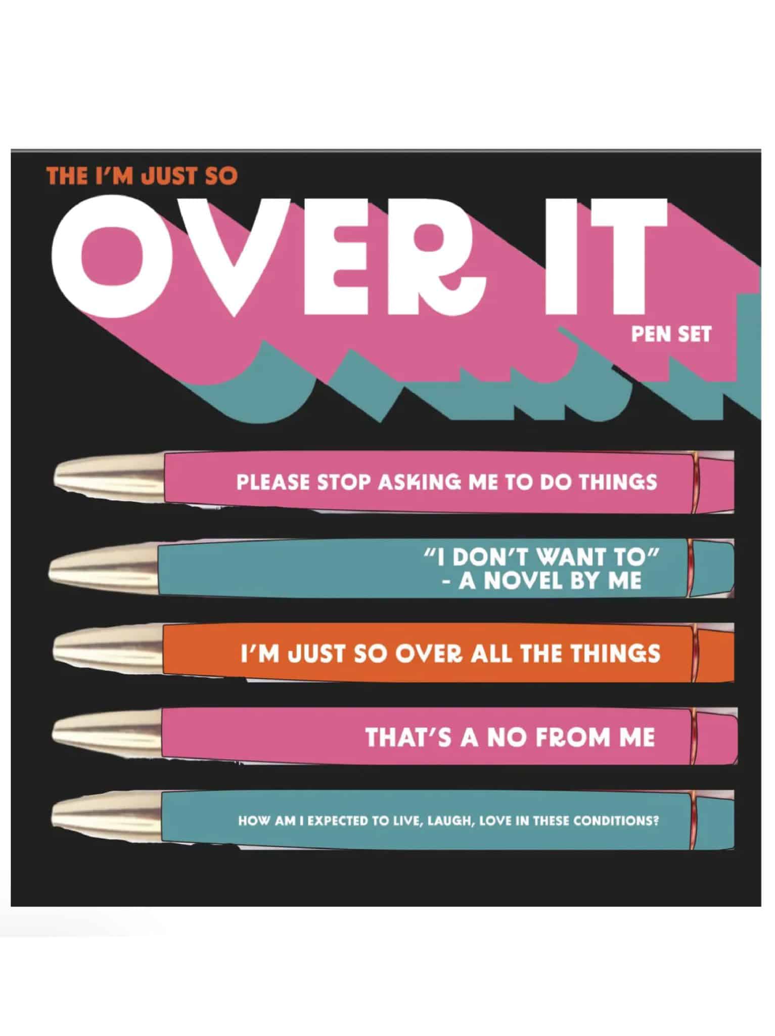 Im Just So Over It Pen Set – Rockin A Design TX